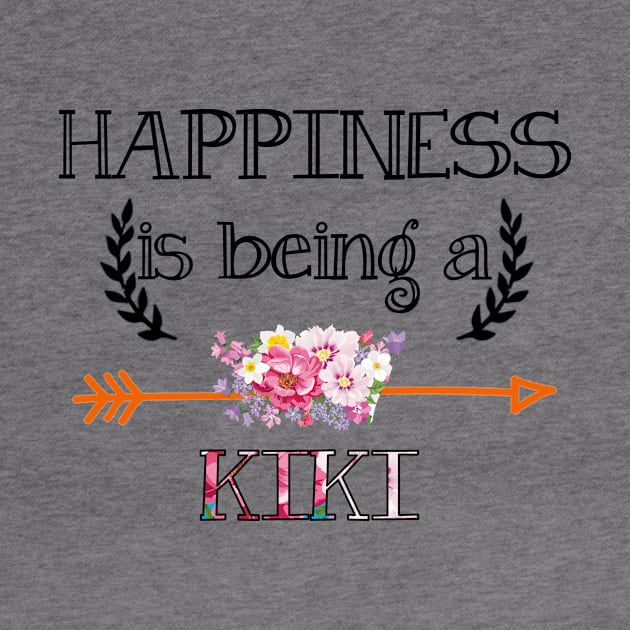 Happiness is being Kiki floral gift by DoorTees